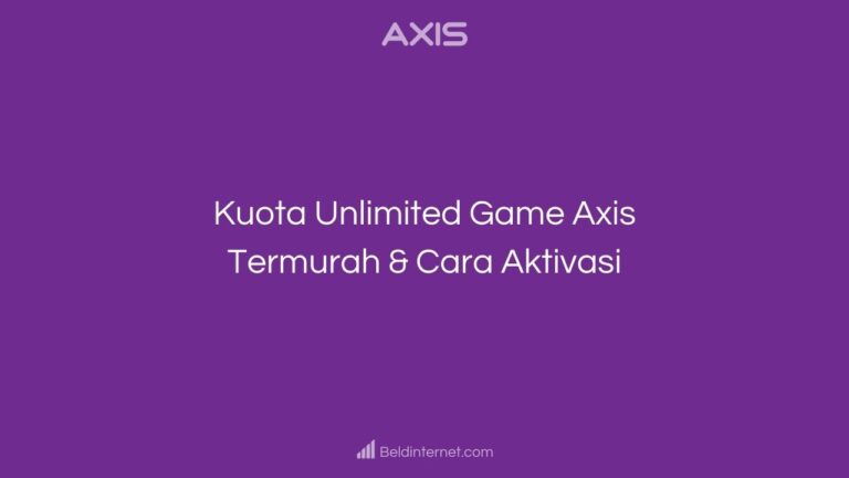 Kuota Unlimited Game Axis Termurah & Cara Aktivasi